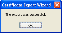 Certificate export wizard: The certificate was successfully exported